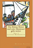 Der Kleine Ritter und sein Abenteuer geht weiter