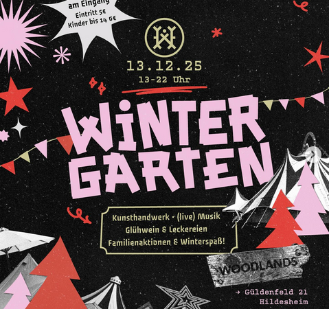 Woodlands Wintergarten Hildesheim am Samstag, den 13.12.2025