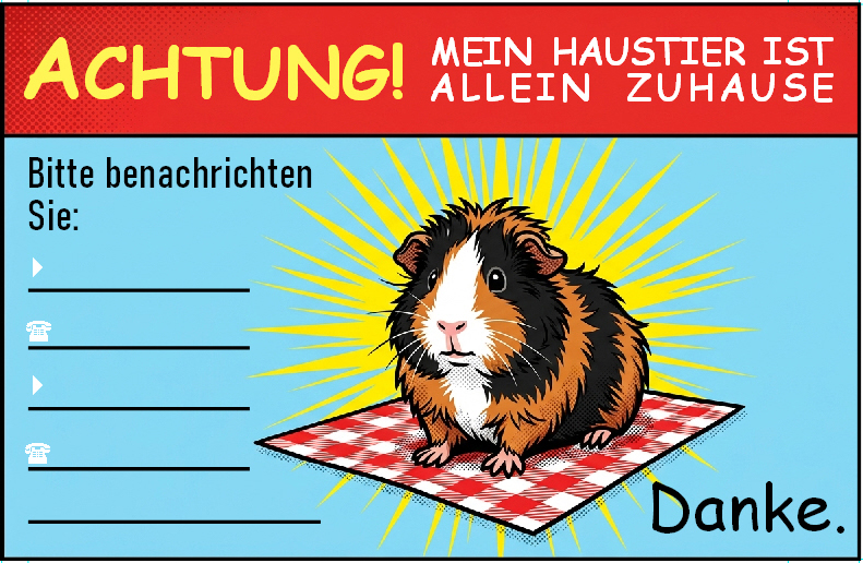 Achtung! Mein Haustier ist allein zuhause